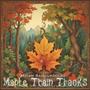 Maple Train Tracks