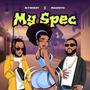 My Spec (feat. Magnito) [Explicit]