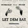 Let Dem Say (feat. 2Raw) [Explicit]