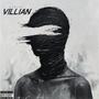 Villian (Explicit)