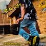 Real Life (Explicit)