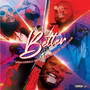 Better (Explicit)