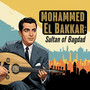 Mohammed El Bakkar: Sultan of Bagdad