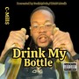 Drink My Bottle (Explicit)