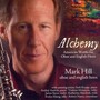 HEUSSENSTAMM: Alchemy / WILSON: Mandala / ALESSIO: Reflections on a Song / SCHULLER: Oboe Sonata / STREET: Adagio in E-Flat Major