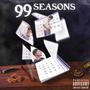 99 SEASONS (Explicit)