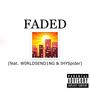 Faded (feat. IHYSpider & W0RLDSEND1NG)