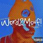 WORD2MOUF! (Explicit)