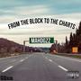 From The Block To The Charts (Explicit)