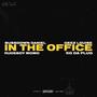 In the office (feat. Geezlouise, RudeBoyMomo & KG Da Plug) [Explicit]