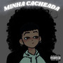 Minha Cacheada (Explicit)