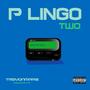 P Lingo Two (Explicit)