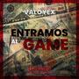 Entramos al game (feat. valoyex) [Explicit]