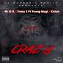 Crazy (feat. Young Mugi) [with Ciclon] [Explicit]