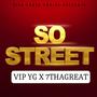 so street (feat. 7thagreat) [Explicit]