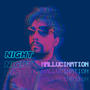 Night Hallucination