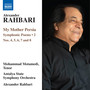 Rahbari, A.: My Mother Persia, Vol. 2 - Symphonic Poems Nos. 4-8 (Motamedi, Antalya State Symphony, A. Rahbari)