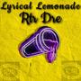 Lyrical Lemonade (Explicit)