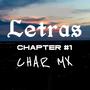Chapter 1 (feat. Char MX) [Explicit]