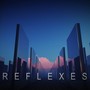 Reflexes