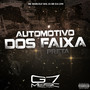 Automotivo dos Faixa Preta (Explicit)