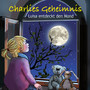 Charlies Geheimnis (Luisa entdeckt den Mond)