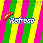 Refresh (Explicit)