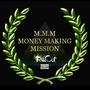 M.M.M. (Money Making Mission) [Explicit]