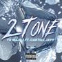 2 Tone (feat. Cartier Jayy) [Explicit]