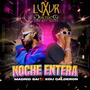 Noche Entera (feat. Edu Calderon)