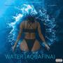 Water (Aquafina) (feat. King Kaliber & EL Gwoppo) [Explicit]