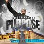 Purpose (feat. Smooth Haynes) [Explicit]