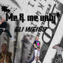 Me & me only (Explicit)