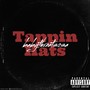 Tappin Hats (Explicit)