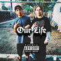 Our Life (Explicit)