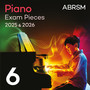 Piano Exam Pieces 2025 & 2026, ABRSM Grade 6