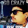 Go Crazy (Remastered)