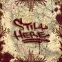 Still Here (feat. Little Bear Singers & Thomas X)