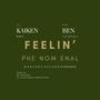 Feelin' Phenomenal (Explicit)