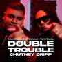 Double Trouble Chutney Dripp