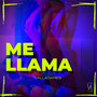 Me Llama (Explicit)