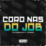 Coro Nas do Job (Explicit)