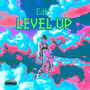 Level Up (Explicit)