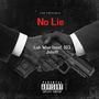 No Lie (feat. 103 JSlatt) [Explicit]