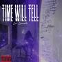 Time Will Tell (Explicit)