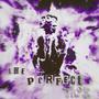 The Perfect Tape (Explicit)