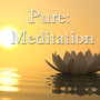 Pure: Meditation