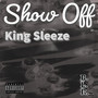 Show Off (Explicit)