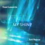 My Shine (feat. Jari Shavay) [Explicit]