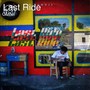 Last Ride (Explicit)